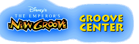 Disney's The Emperor's New Groove, Groove Center