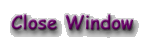 Close Window