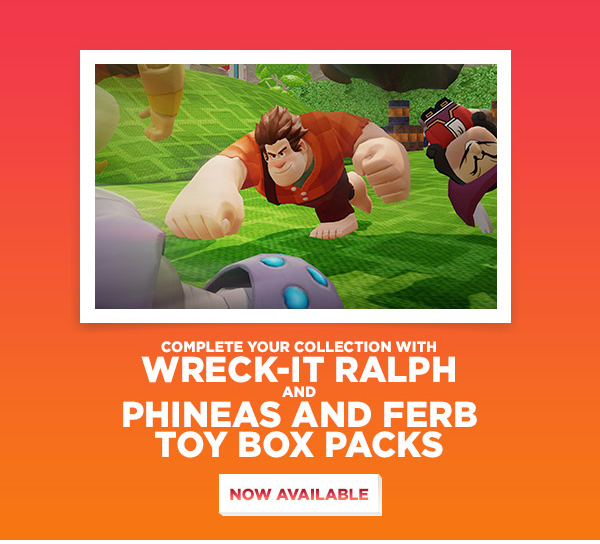 Wreck-It-Ralph and Phineas and Ferb Toy Box Packs Now Available!