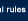 Rules