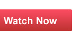 Watch Now Button